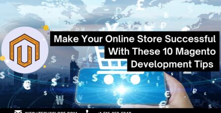 Make Your Online Store Successful With These 10 Magento Development Tips